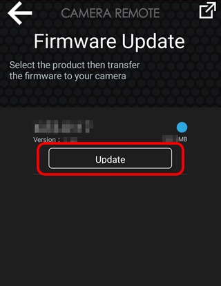 Turn on the destination camera. Tap Update on the smartphone to start copying the firmware to the camera.