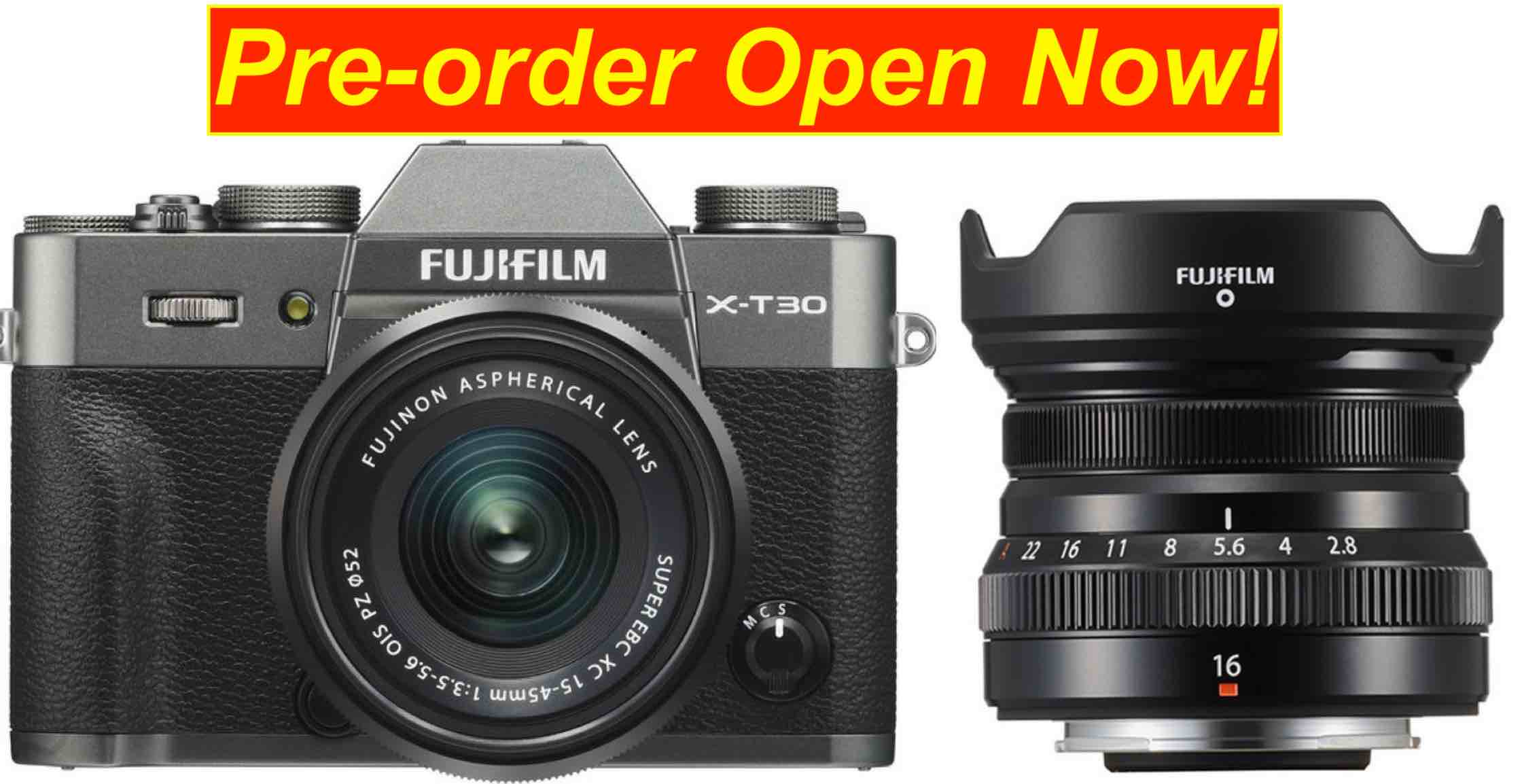 Fujifilm X-T30 and XF 16mm f/2.8 Pre-orders Start Now! - Fuji Rumors