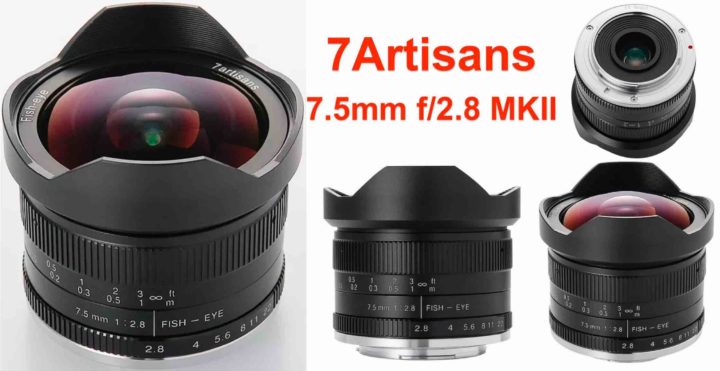 7artisans 7 5mm F 2 8 Fisheye Mk Ii Released Fuji Rumors