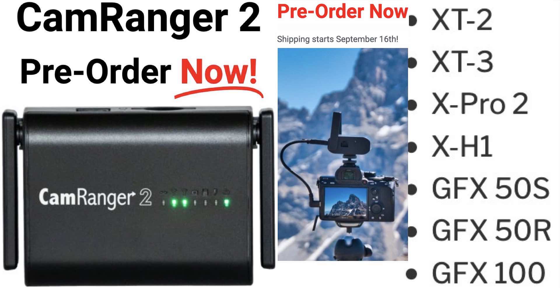 CamRanger 2 with Fujifilm Support Shipping September Fuji Rumors