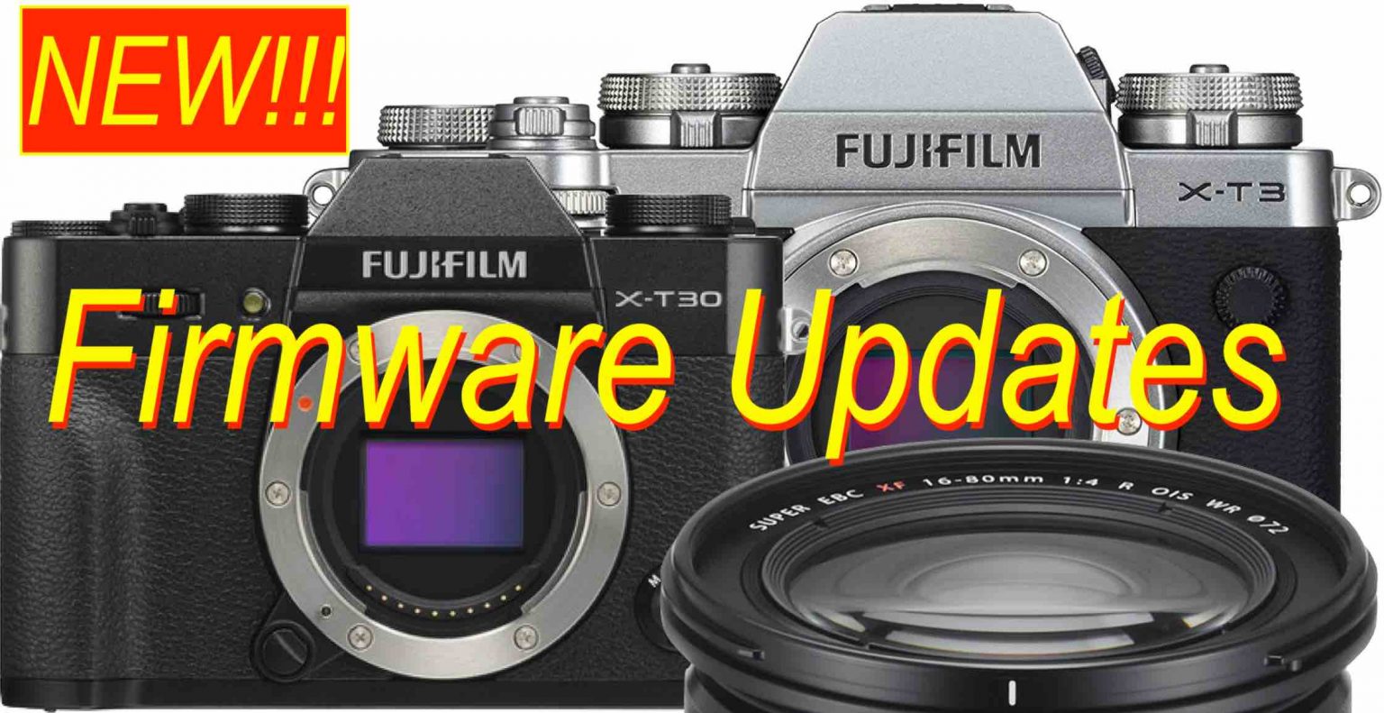 New Firmware for Fujifilm X-T3, X-T30 and XF 16-80mm f/4 Released