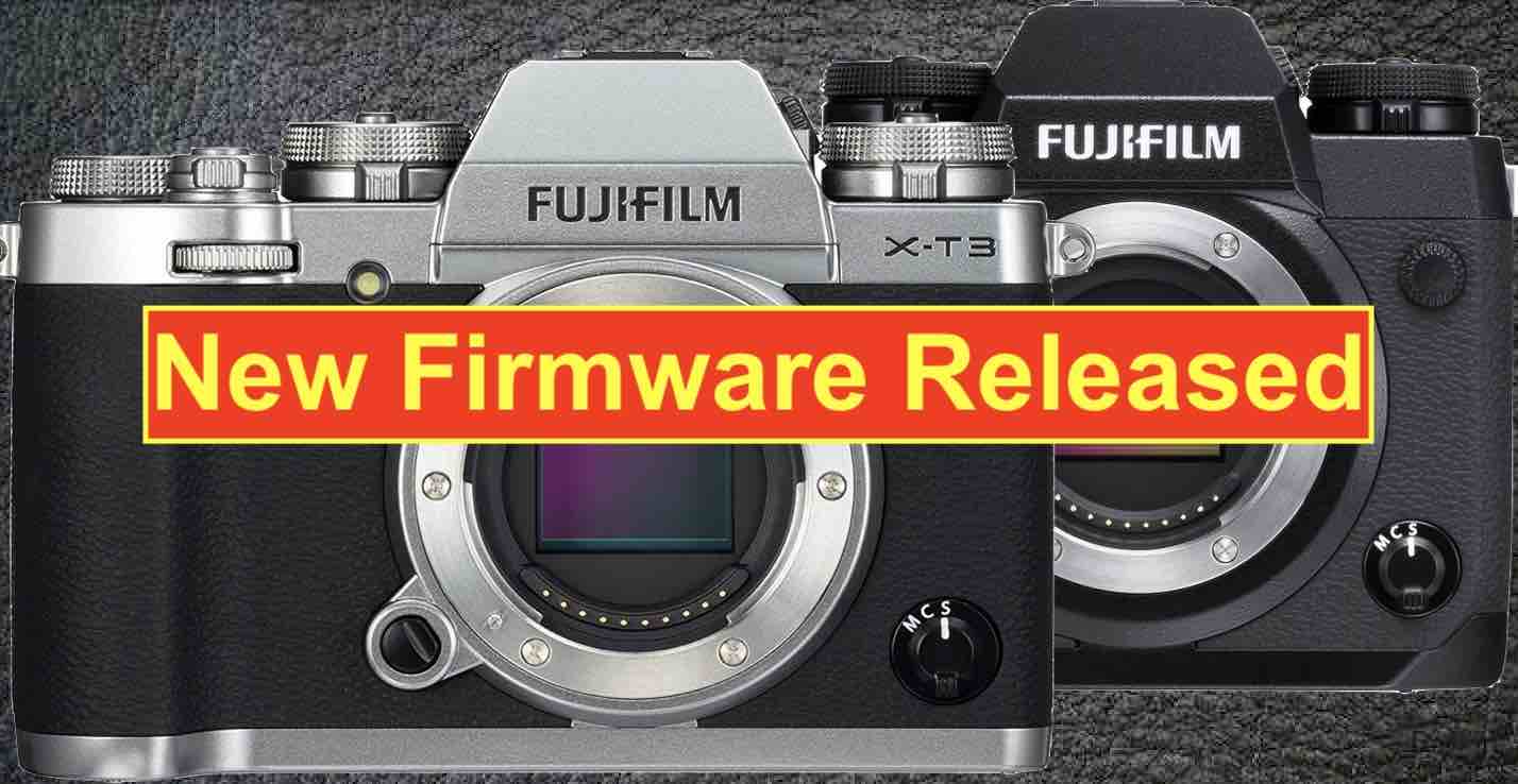 New Firmware for Fujifilm X-T3 and X-H1 Released - Download NOW - Fuji