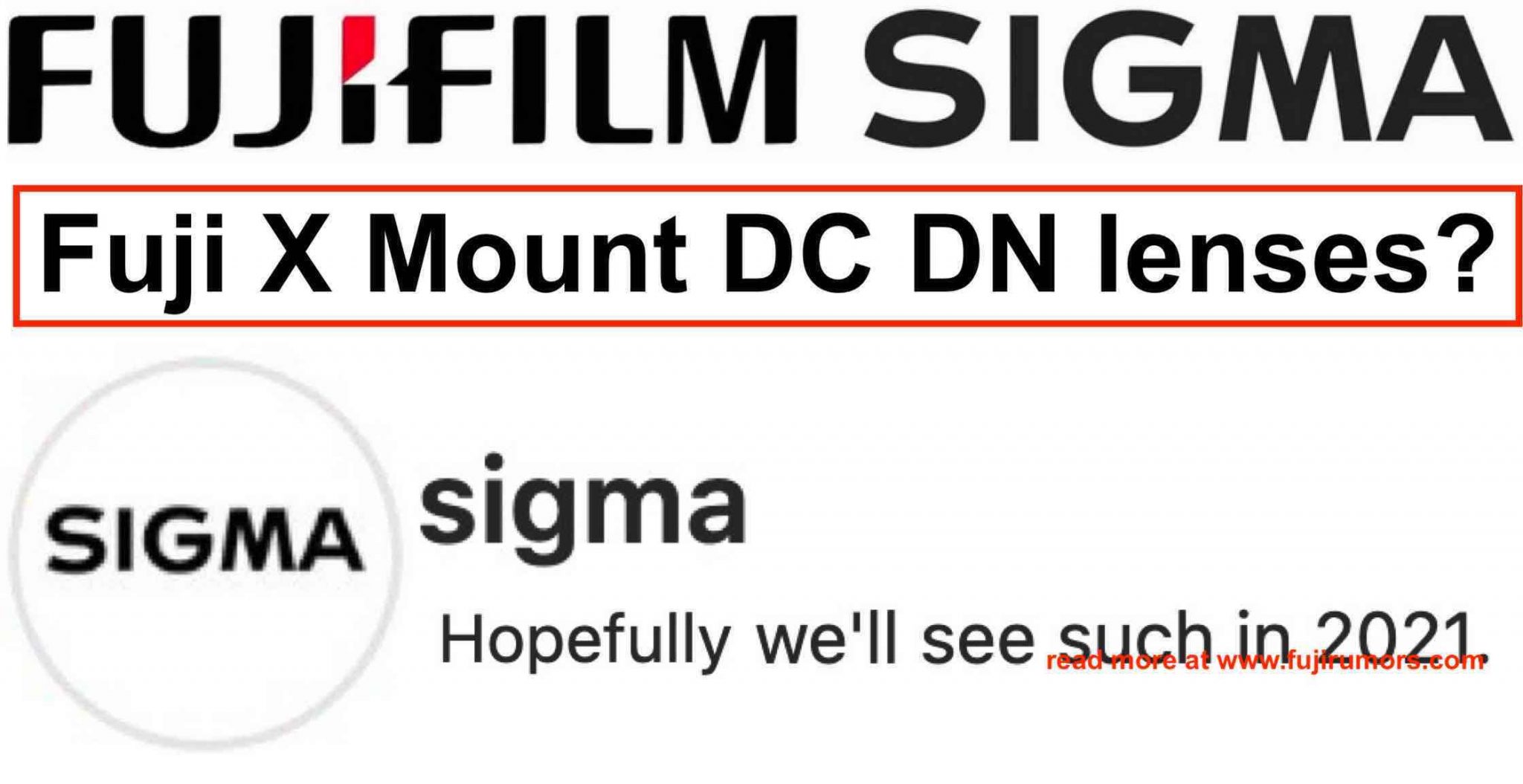 Sigma Says DC DN Lenses for Fujifilm X Mount will Hopefully Come in