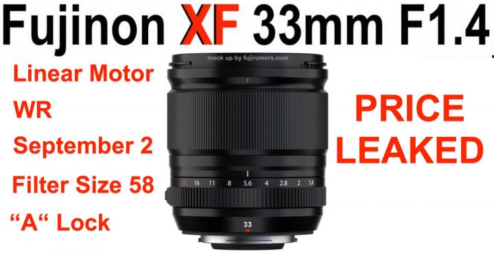 LEAKED: Fujinon XF 33mm f/1.4 Price and Additional Specs - Fuji 