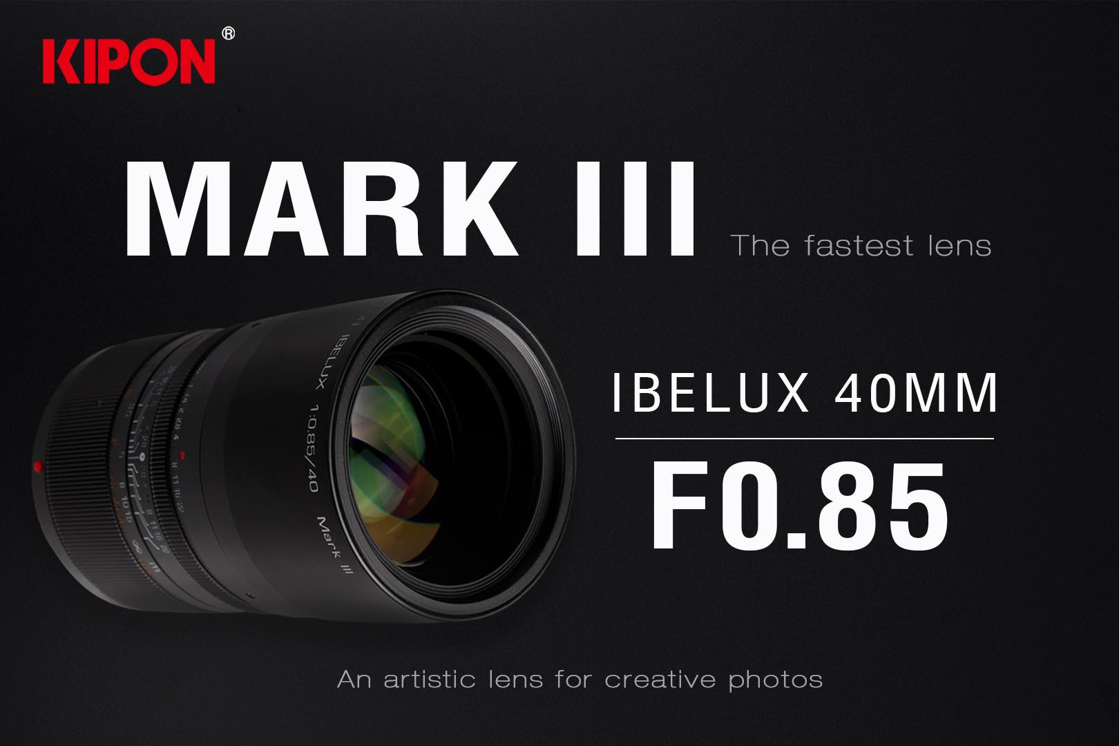 Kipon IBELUX 40mm F0.85 MK III Version is Coming Soon (with Kipon IBELUX 40mm F0.85 MK III Version is Coming Soon (with