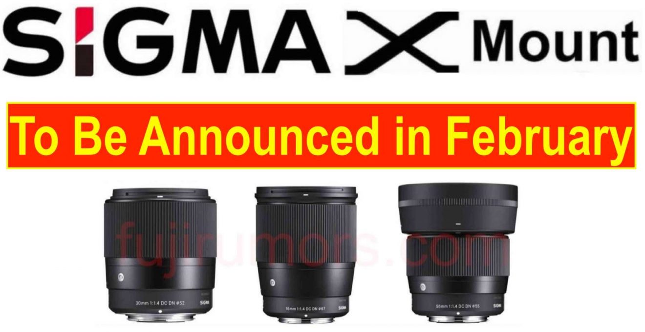 BREAKING Sigma X Mount Lenses to be Announced in February Fuji Rumors