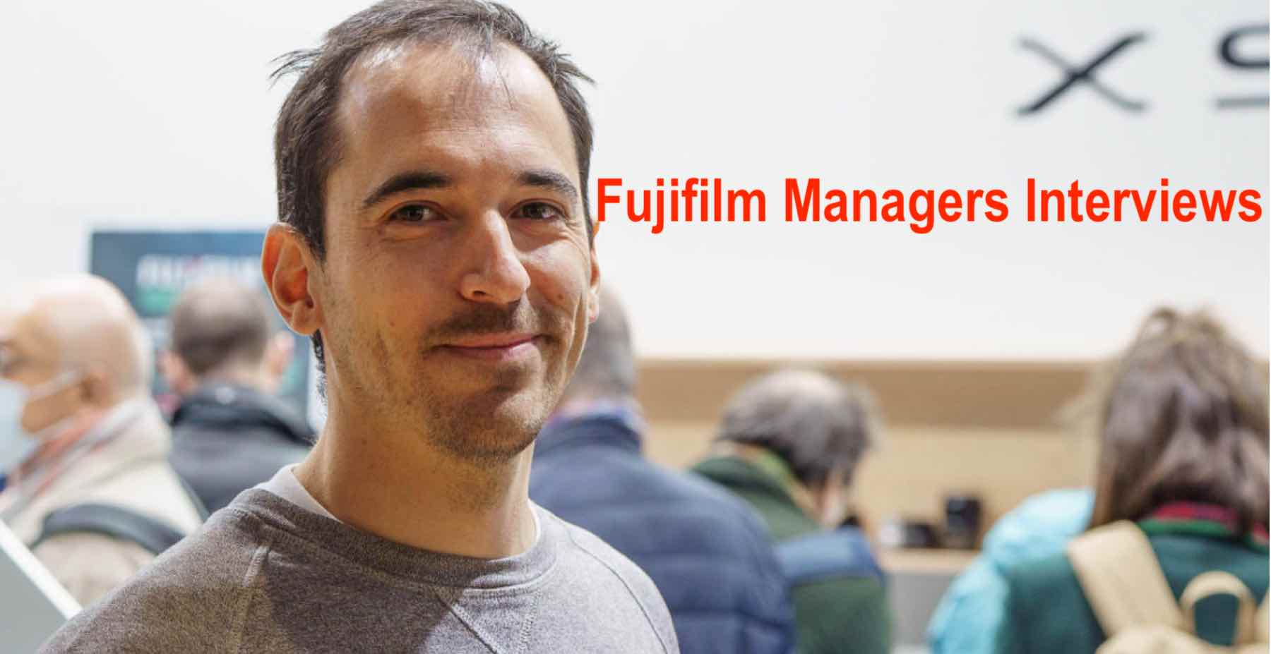 Fujifilm Managers Interviews About Competition And Alliances Dreams fujifilm-managers-interviews-about-competition-and-alliances-dreams