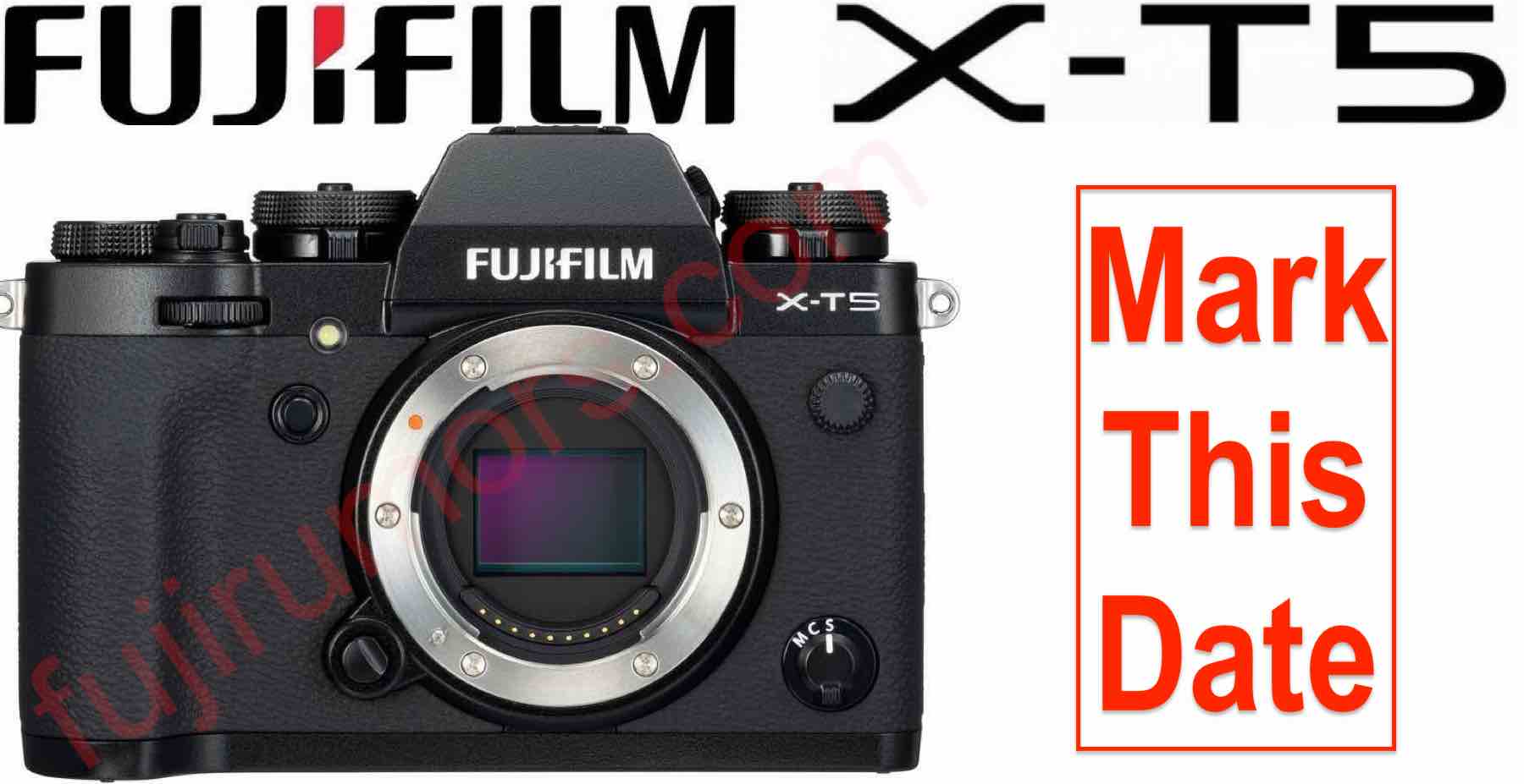 LEAKED: Fujifilm X-T5 Announcement Date now on FujiRumors! - Fuji Rumors