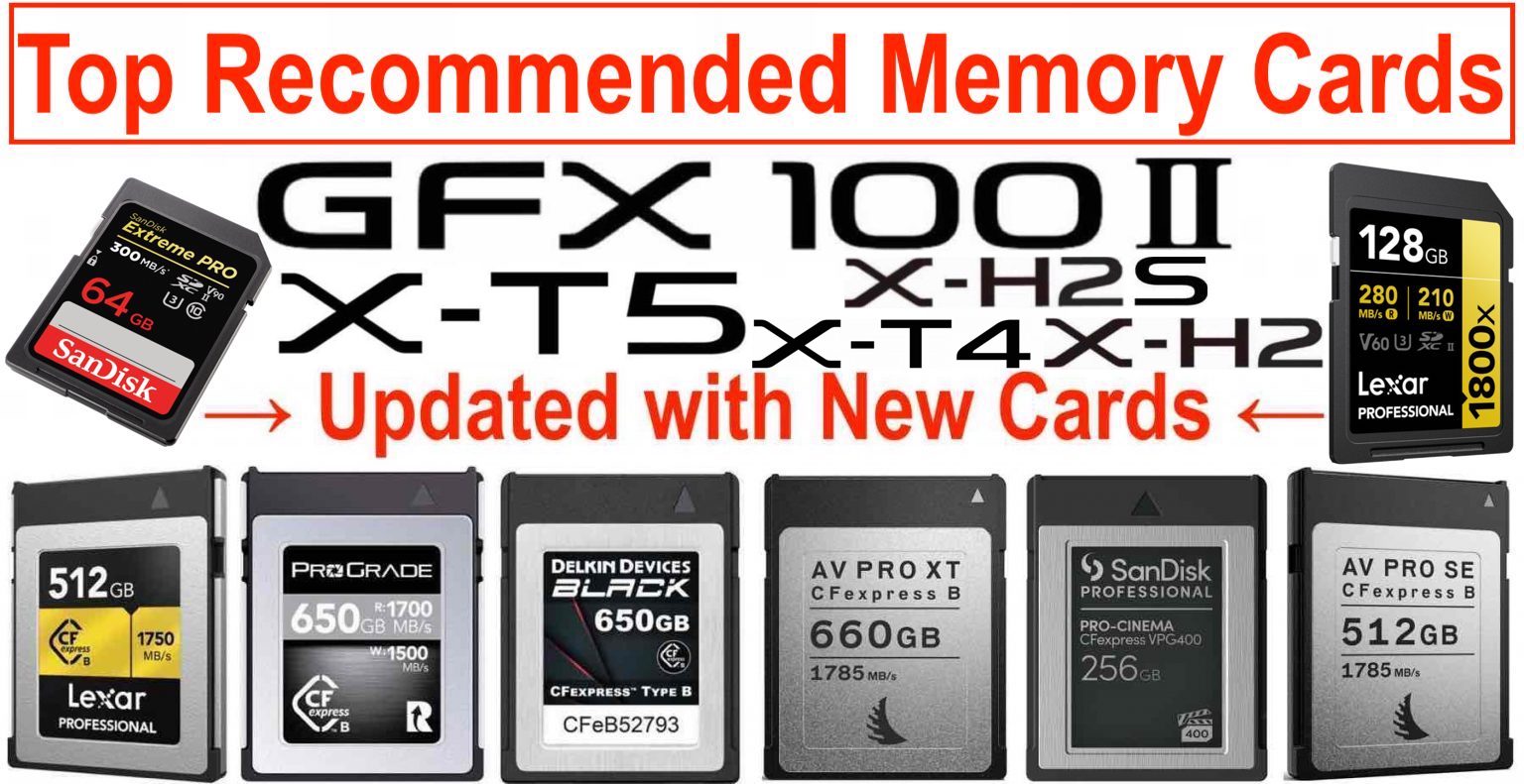 Best Memory Cards for Fujifilm GFX100 II, X-T5, X-T4, X-H2, X-H2S