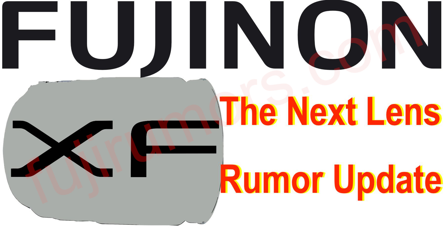 Rumor Update Regarding Fujifilm's Next XF Lens Fuji Rumors