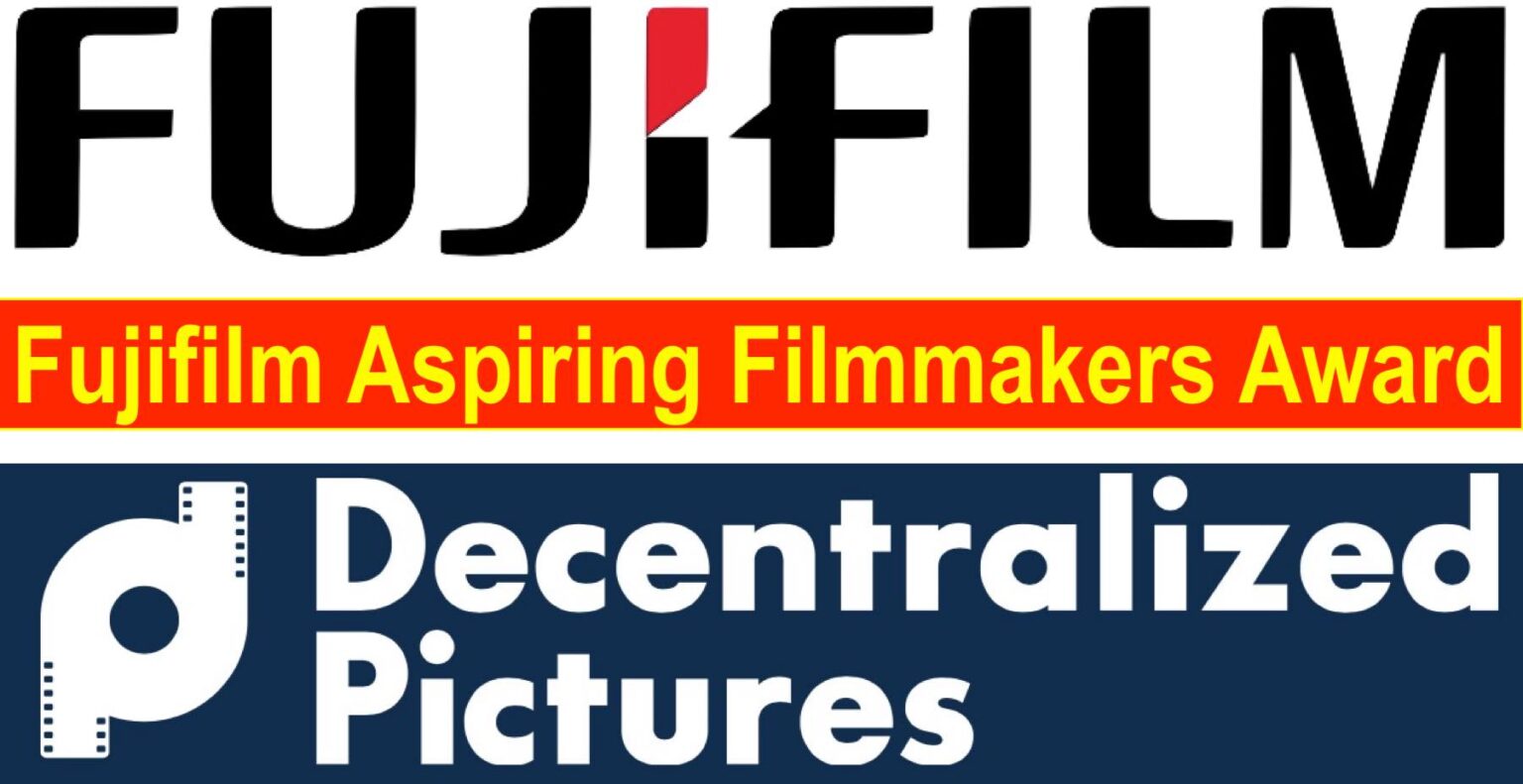 Fujifilm and Decentralized Pictures Announce the 2024/2025 Fujifilm Aspiring Filmmakers Award